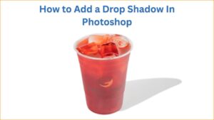 Add A Drop Shadow In Photoshop on a product image (iced beverage on white background)