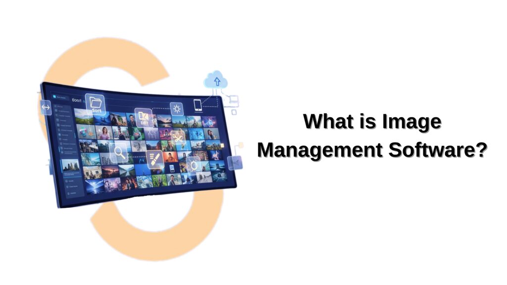 What is Image Management Software