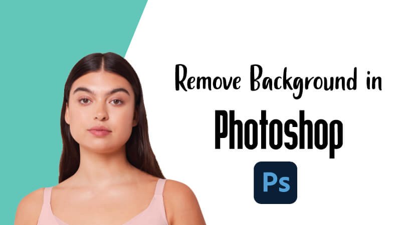 How to remove background in Photoshop