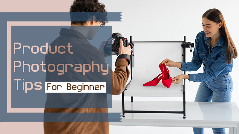 product photography tips for beginners