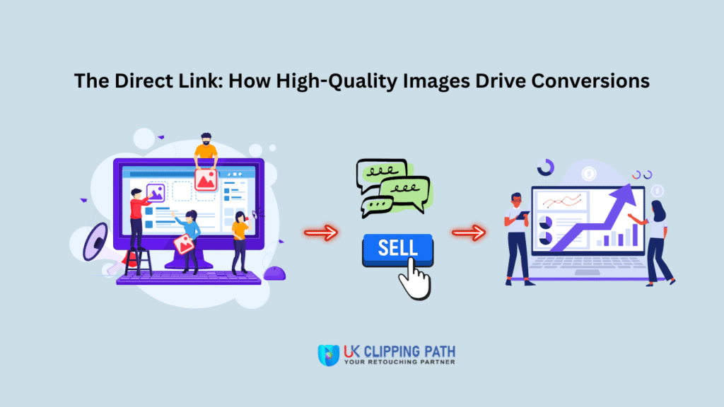 How High-Quality Images Drive Conversions